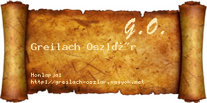 Greilach Oszlár névjegykártya